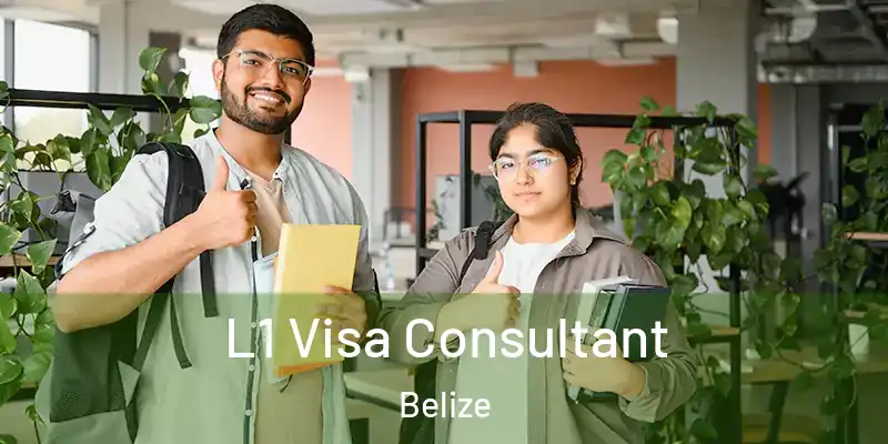  L1 Visa Consultant Belize