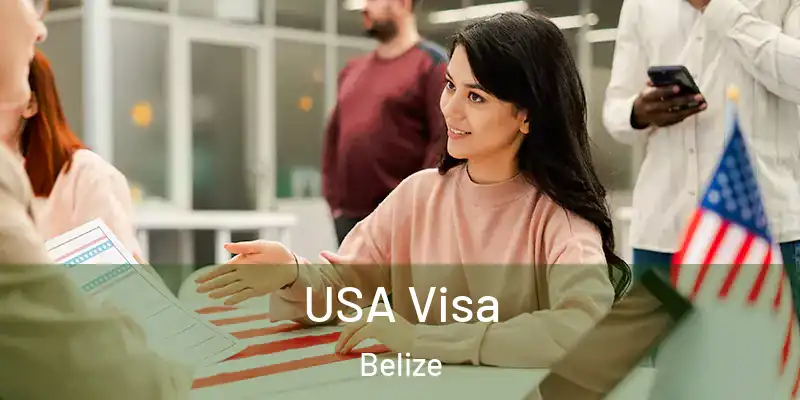  USA Visa Belize